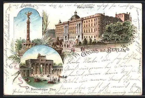 Lithographie Berlin, Königliches Schloss, Siegessäule & Brandenburger Tor