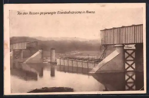 AK Kowno, von den Russen gesprengte Eisenbahnbrücke