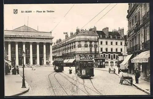 AK Dijon, Place du Théâtre, Strassenbahn