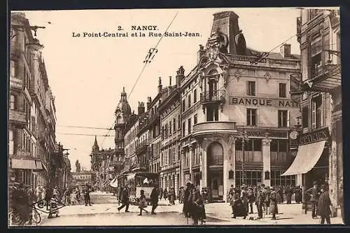 AK Nancy, Point Central et Rue Saint-Jean, Strassenbahn