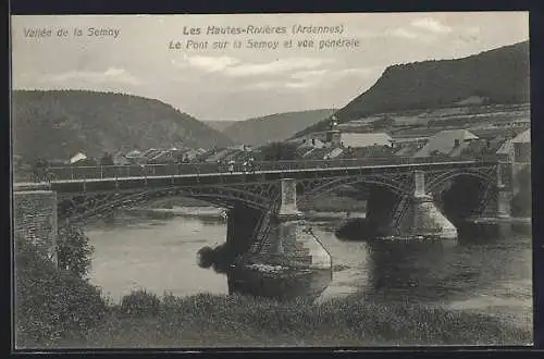 AK Les Hautes Rivieres, Le Pont sur la Semoy et vue generale