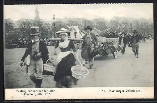 AK Hamburg, Festzug zur Jahrhundertfeier März 1913, Volksfest, 32. Hamburger Volksleben, Karren mit Fässern, Trachten