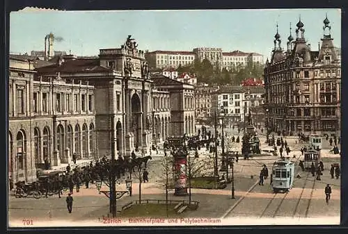 AK Zürich, Bahnhofplatz mit Polytechnikum-Universität, Strassebahnen, Kutschen, Leute, Strassenbahn