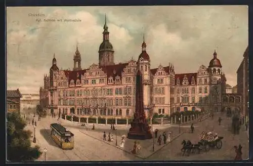 AK Dresden, Strassenbahn am Königlichen Schloss, mit Wettinsäule-Monument