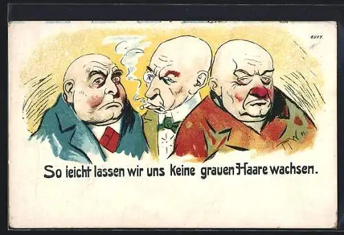 Künstler-AK Bruno Bürger & Ottillie Nr. 6977: Männer mit Glatzen, So leicht lassen wir uns keine grauen Haare wachsen