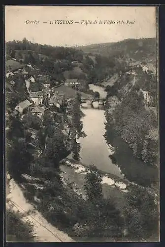 AK Vigeois, Vallée de la Vézère et le Pont