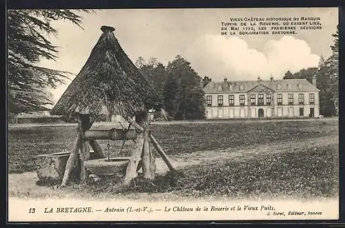 AK Antrain, Le Château de la Rouerie et le Vieux Puits