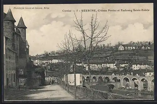 AK Uzerche, Château Pontier et Faubourg Sainte-Eulalie