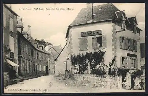 AK Meymac, Quartier des Quatre-Routes mit Hôtel de France und Strassenszene