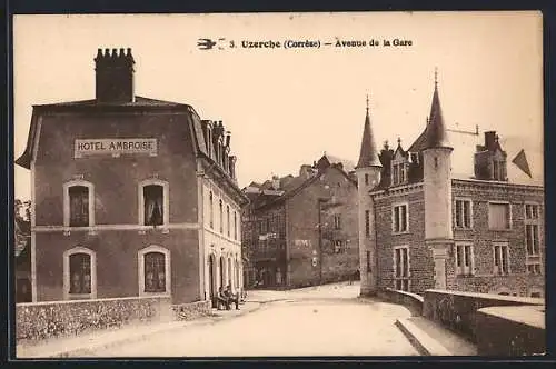 AK Uzerche, Avenue de la Gare avec Hôtel Ambroise et bâtiments historiques