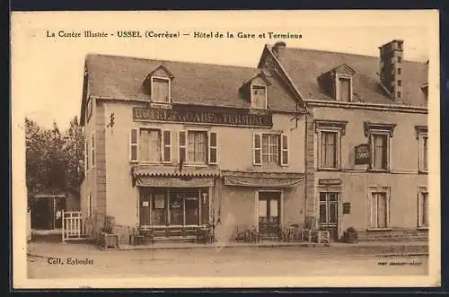 AK Ussel, Hôtel de la Gare et Terminus