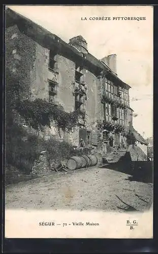 AK Ségur, Vieille Maison, La Corrèze Pittoresque