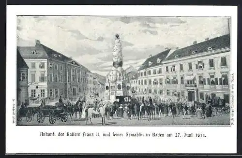 Künstler-AK Baden, Ankunft des Kaisers Franz II. und seiner Gemahlin 1914