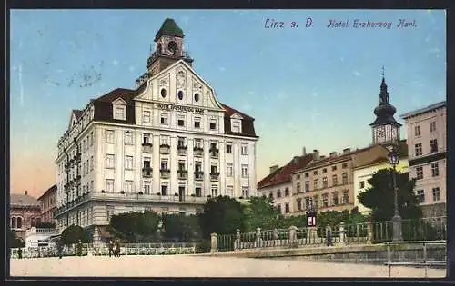 AK Linz a. D., Hotel Erzherzog Karl mit Brücke und Kirchturm