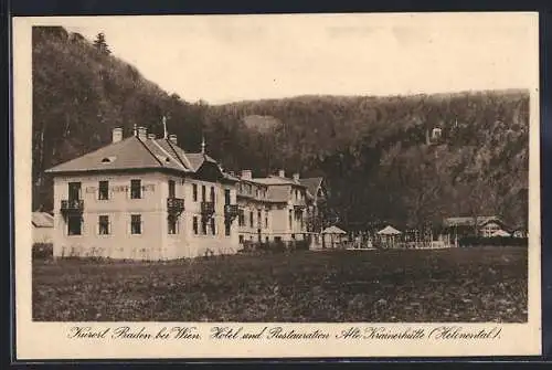 AK Baden bei Wien, Helenenthal, Hotel-Restaurant Alte Krainerhütte mit Garten