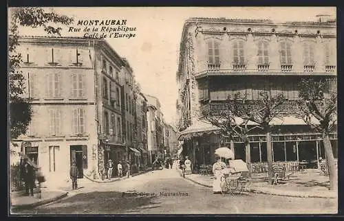 AK Montauban, Rue de la République et Café de l`Europe