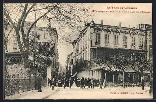 AK Montauban, Le Grand Café de l`Europe et rue animée