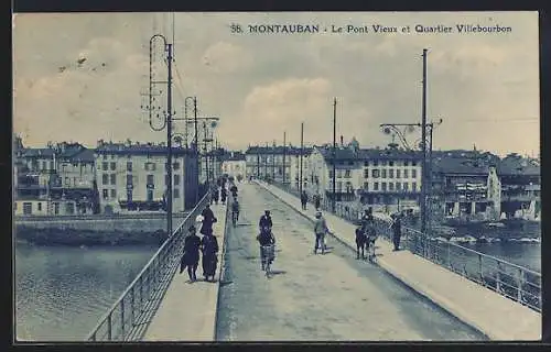 AK Montauban, Le Pont Vieux et Quartier Villebourbon