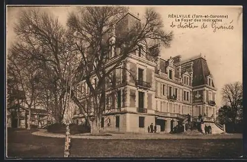 AK Réalville, Le Foyer des Indigentes, le château de Graines