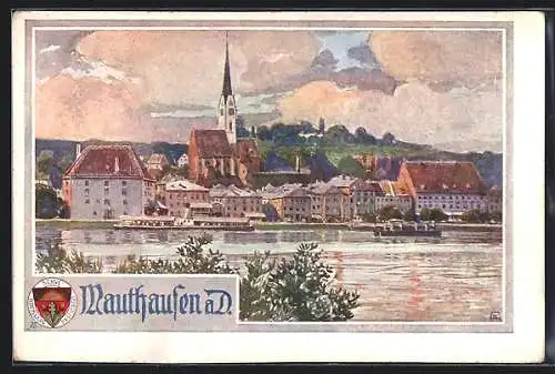 Künstler-AK Mauthausen a. D., Stadtpanorama vom Wasser aus, Wappen Dt. Schulverein