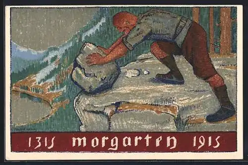 AK Morgarten, 1315-1915, Mann rollt Gesteinsbrocken den Felsen hinunter