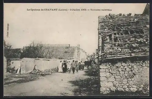 AK Cravant, Le Cyclone 1905, Toitures enlevées, Unwetter