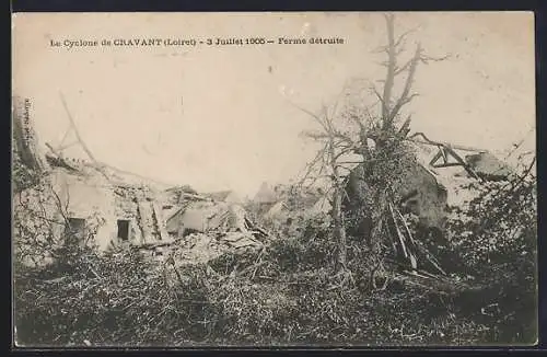 AK Cravant, Cyclone 3 Juillet 1905, Ferme detruite