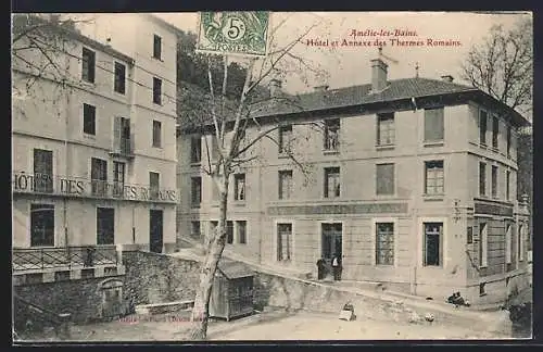 AK Amélie-les-Bains, Hôtel et Annexe des Thermes Romains