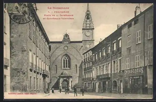 AK Perpignan, Place de la Cathédrale et Cathédrale Saint-Jean