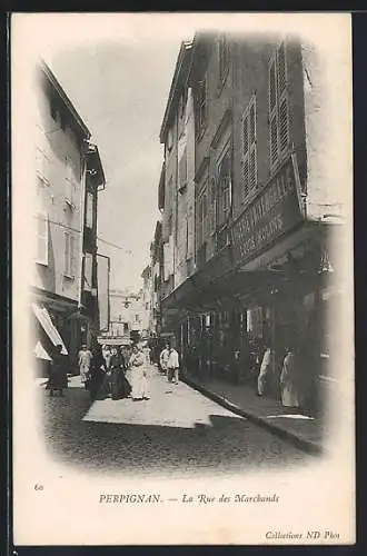 AK Perpignan, La Rue des Marchands