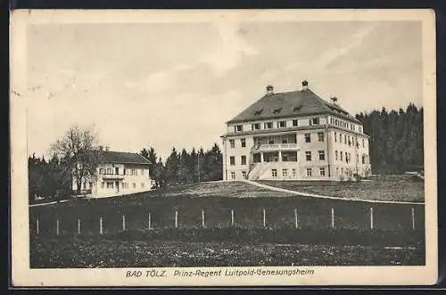 AK Bad Tölz, Prinz-Regent Luitpold-Genseungsheim