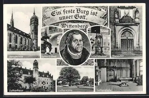 AK Wittenberg, Martin Luther, Schlosskirche, Thesentür, Lutherstube, Luthereiche