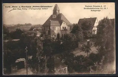 AK Dresden-Dölzschen, Café-, Wein- u. Bierhaus Hohen-Dölzschen, Bes. K. Keilig