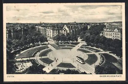 AK Stettin, Kaiser Wilhelm Platz aus der Vogelschau