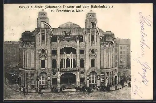 AK Frankfurt, Cirkus & Albert Schuhmann-Theater auf dem Bahnhofsplatz