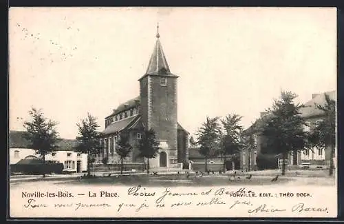 AK Noville-les-Bois, La Place