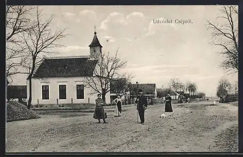 AK Csép, Strassenpartie mit Kirche, davor Einwohner