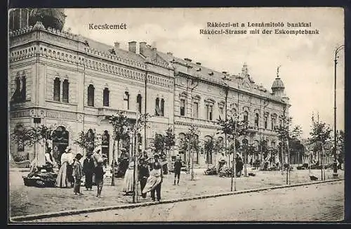 AK Kecskemét, Rakoczi-Strasse mit der Eskomptebank