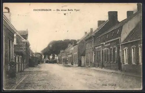 AK Dickebusch, De straat Belle Yper