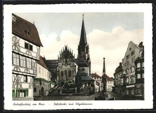 AK Aschaffenburg am Main, Stiftskirche und Pilgerbrunnen