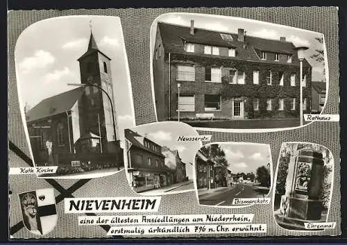 AK Nievenheim /Niederrhein, Neusserstrasse, Bismarckstrasse, Rathaus, Ehrenmal