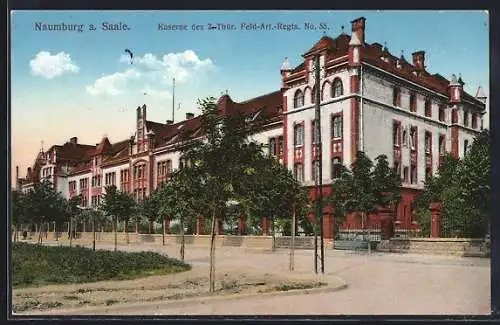 AK Naumburg a. Saale, Kaserne des 2. Thür. Feld-Art.-Regts. Nr. 55