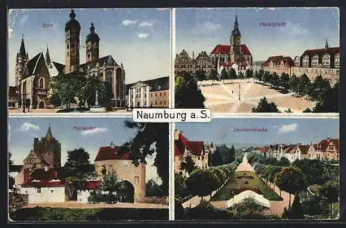 AK Naumburg a. S., Louisenstrasse, Marientor, Marktplatz, Dom