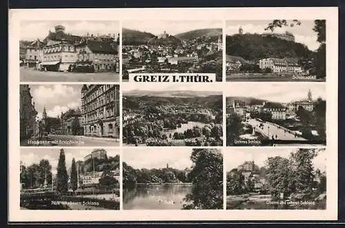 AK Greiz i. Thür., Platz mit oberem Schloss, Unteres Schloss, Idastrasse mit Schlosskirche