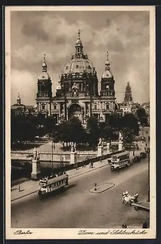 AK Berlin, Dom und Schlossbrücke mit Kutschen und Bussen