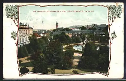 AK Erlangen, Ein herrlicher Panoramablick d. Kgl. Universitätsstadt