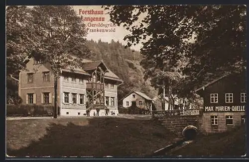 AK Langenau b. Geroldsgrün, Forsthaus Langenau und Max Marien-Quelle