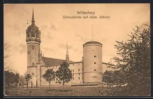 AK Wittenberg / Elbe, Schlosskirche und ehem. Schloss