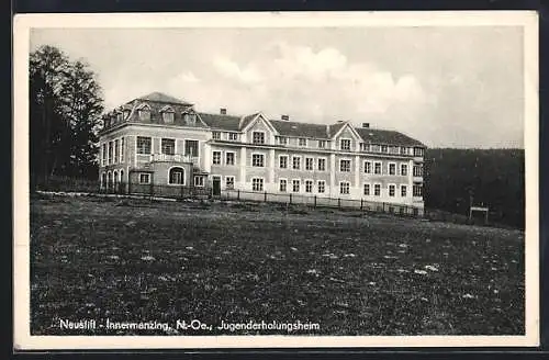 AK Neustift-Innermanzing /N.-Oe., Blick aufs Jugenderholungsheim