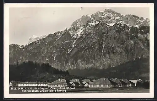 AK Grödig bei Salzburg, Führerschule der N. S. D. A. P.-jugend